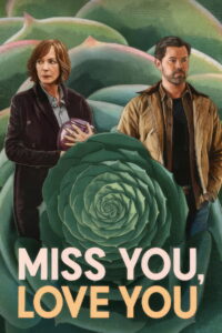 Nonton Miss You, Love You 2026