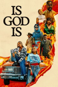 Nonton Is God Is 2026
