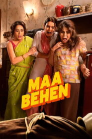 Nonton Maa Behen 2026