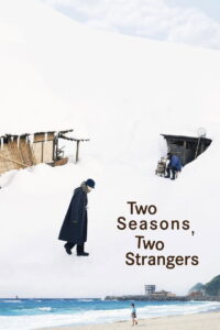 Nonton Two Seasons, Two Strangers 2026