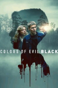 Nonton Colors of Evil: Black 2026