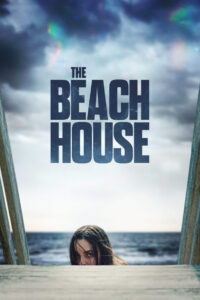Nonton The Beach House 2019