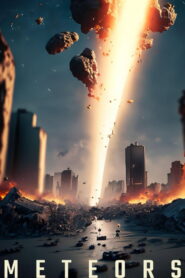 Nonton Meteors 2025